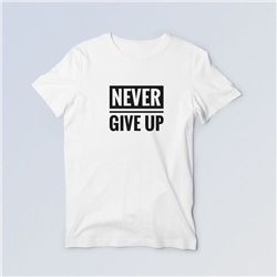 تیشرت سفید Never give up