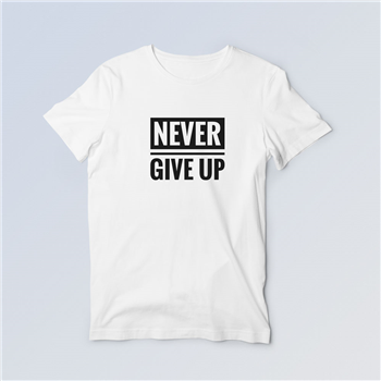 تیشرت سفید Never give up